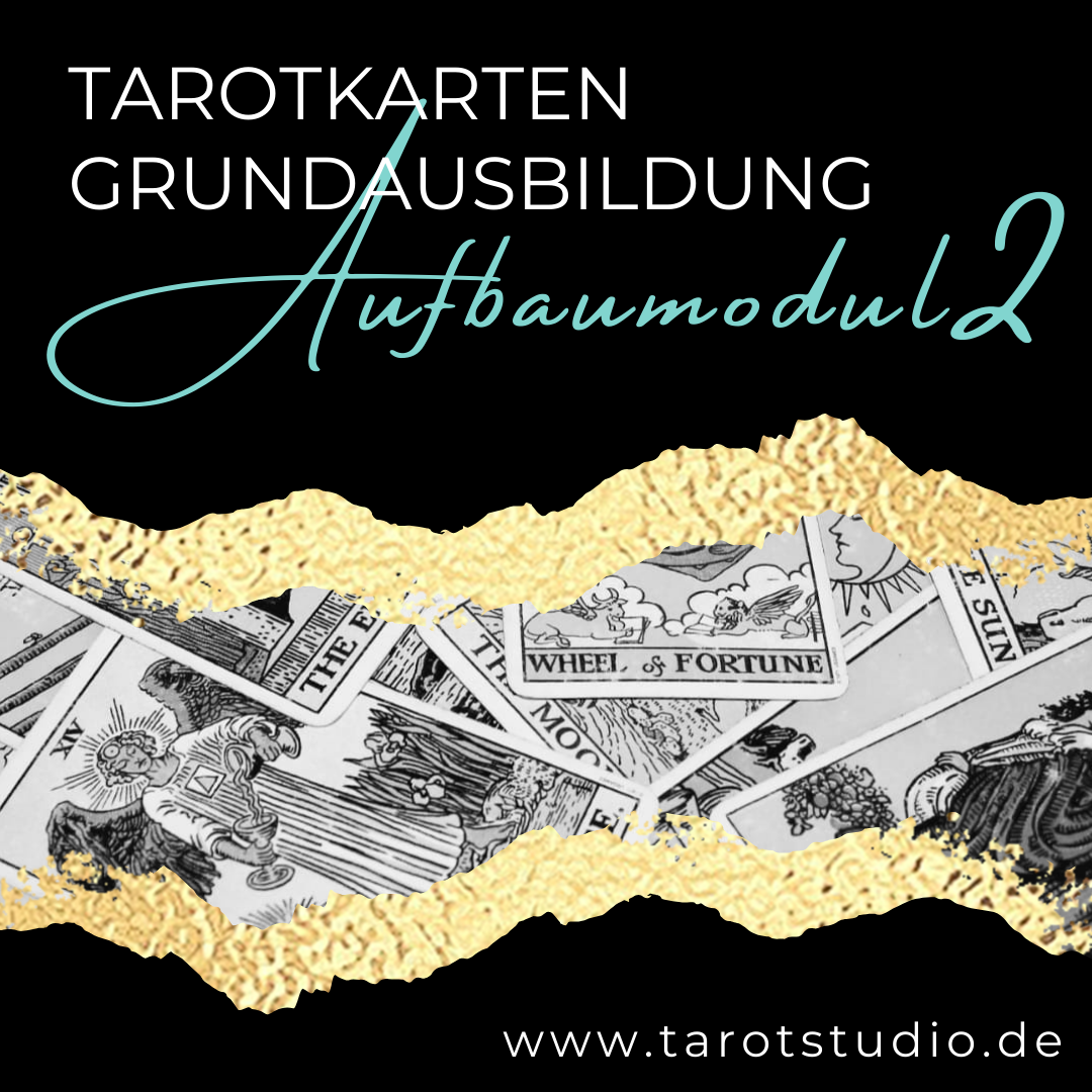 Tarot Grundausbildung – Aufbaumodul II