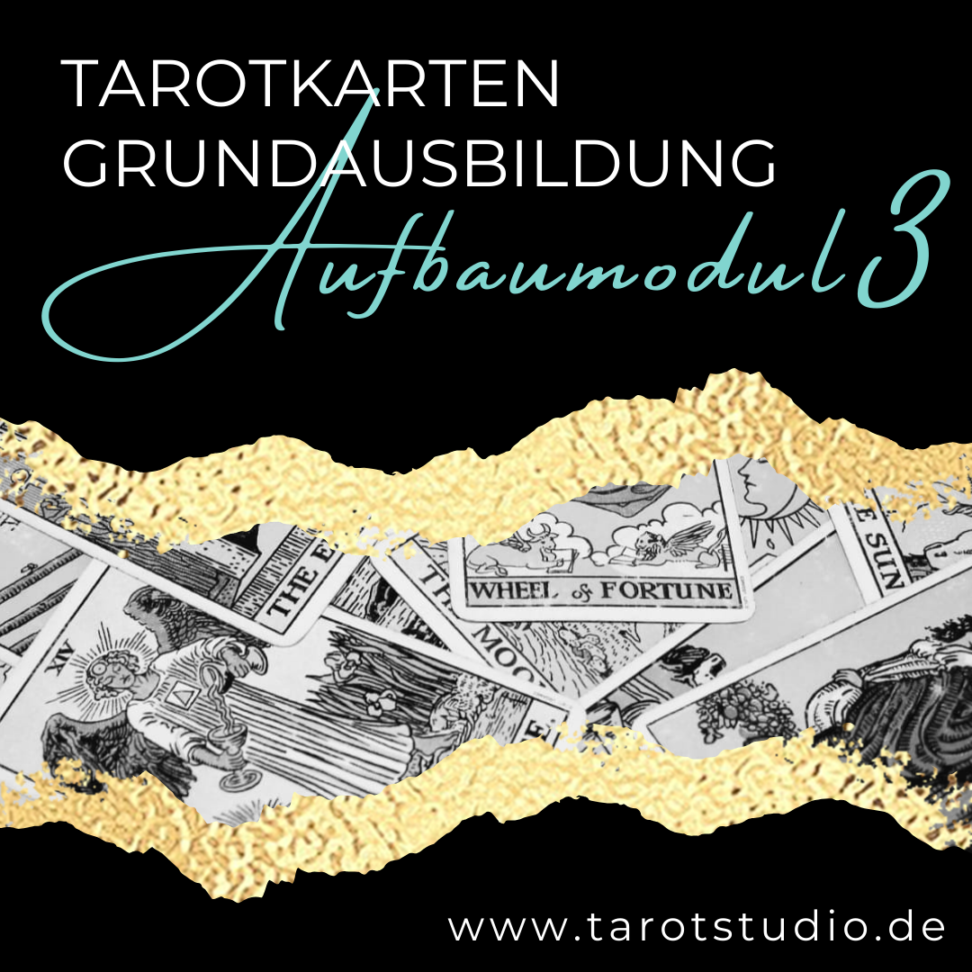 Tarot Grundausbildung – Aufbaumodul III